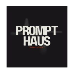 prompt haus3